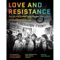 Love and Resistance: Out of the Closet Into the Stonewall Era