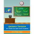 Geometry Textbook for Middle and High School Students