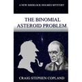 The Binomial Asteroid Problem