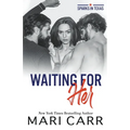 Waiting for Her