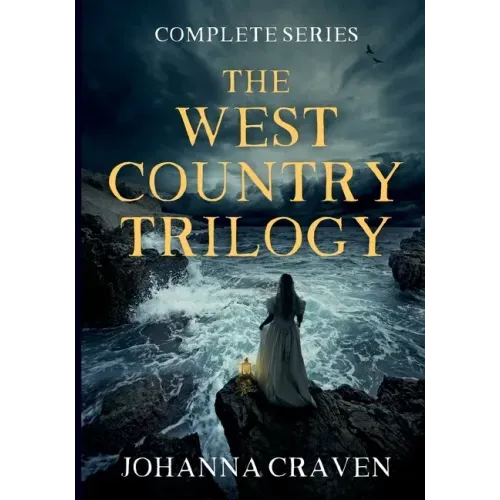 The West Country Trilogy Complete Series