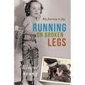 Running on Broken Legs