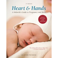 Heart and Hands, Fifth Edition [2019]: A Midwife's Guide to Pregnancy and Birth