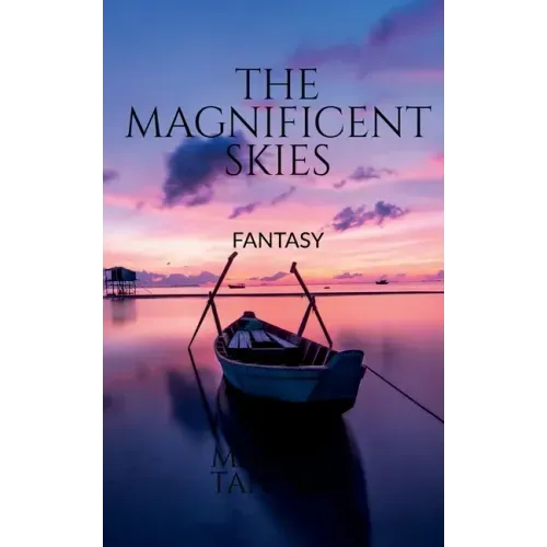 The Magnificent Skies: Fantasy