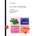 Art on the Cutting Edge: A Guide to Contemporary Movements