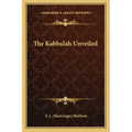 The Kabbalah Unveiled