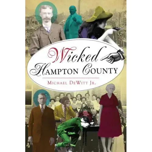 Wicked Hampton County
