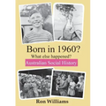 BORN IN 1960? What else happened?