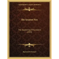 The Serpent Fire: The Awakening Of Kundalini (1959)