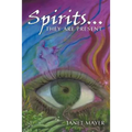 Spirits...They Are Present