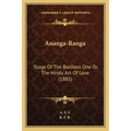 Ananga-Ranga: Stage of the Bodiless One Or, the Hindu Art of Love (1885)