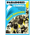Paradoxes of Utopia: Anarchist Culture and Politics in Buenos Aires, 1890-1910