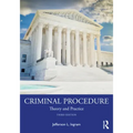 Criminal Procedure: Theory and Practice
