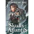 Skulls of Atlantis: A Gamelit Pirate Adventure