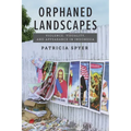 Orphaned Landscapes: Violence, Visuality, and Appearance in Indonesia