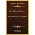 Early Japanese Literature: Kojiki or Records of Ancient Matters