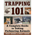 Trapping 101: A Complete Guide to Taking Furbearing Animals