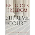 Religious Freedom and the Supreme Court