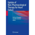 Update of Non-Pharmacological Therapy for Heart Failure