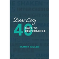 Dear Cory: 40 Days to Deliverance