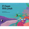 If I Swam with Jonah