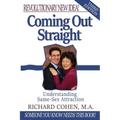 Coming Out Straight: Understanding Same-Sex Attraction