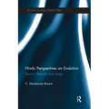 Hindu Perspectives on Evolution: Darwin, Dharma, and Design