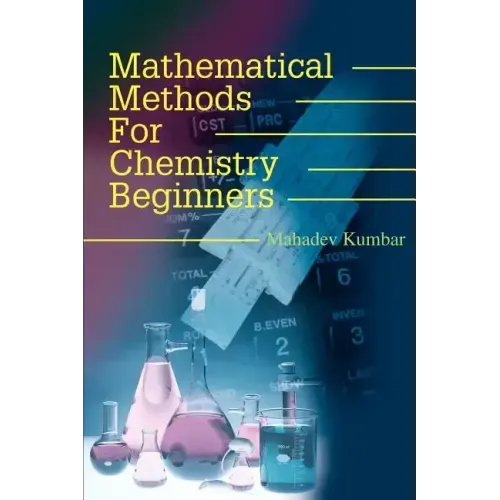 Mathematical Methods for Chemistry Beginners