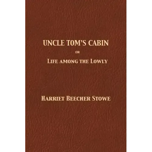 Uncle Tom's Cabin