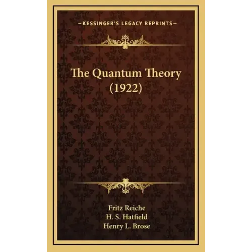The Quantum Theory (1922)