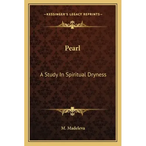 Pearl: A Study in Spiritual Dryness