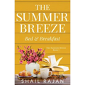 The Summer Breeze: Bed & Breakfast