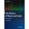 The Physics of Music and Color: Sound and Light