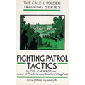 Fighting Patrol Tactics