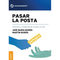 Pasar la posta: Soluciones Y Confidencias De Un Padre Y Un Hijo