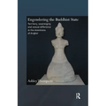 Engendering the Buddhist State: Territory, Sovereignty and Sexual Difference in the Inventions of Angkor