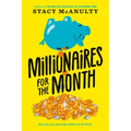 Millionaires for the Month