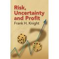 Risk, Uncertainty and Profit