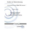 Automatic Assessment of Children Speech to Support Language Learning