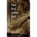 Blue Bird Yellow Bird