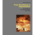 From Doodlebug to Oppenheimer: An Analysis of Christopher Nolan's Film Work