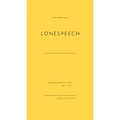 Lonespeech