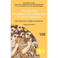 L'économie au service du charisme et de la mission. Boni dispensatores multiformis gratiæ Dei