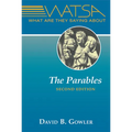 What Are They Saying about the Parables?: Second Edition