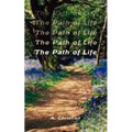 The Path of Life