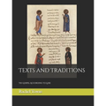 Texts and Traditions: The Gospel According to Luke