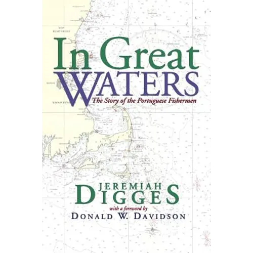 In Great Waters: The Story of the Portuguese Fishermen