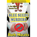 Blue Suede Murders