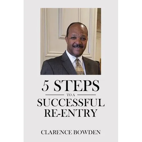 5 Steps To A Successful Re-Entry