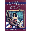 By the Standing Stone: Volume 2